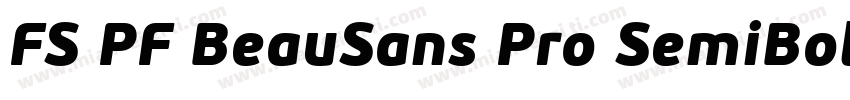FS PF BeauSans Pro SemiBold Italic字体转换